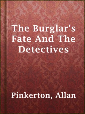 cover image of The Burglar's Fate And The Detectives